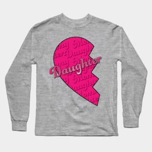 Daughter from Mother/Daughter Set Long Sleeve T-Shirt